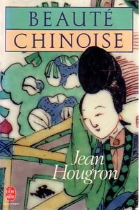 Beauté chinoise - Jean Hougron - Livre