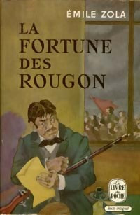 La fortune des Rougon - Emile Zola - Livre