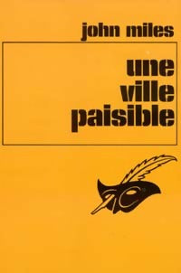 Une ville paisible - John Miles - Livre