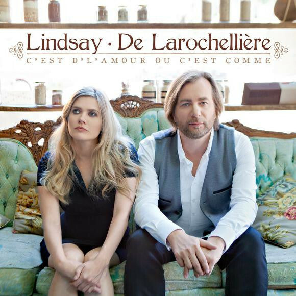 Lindsay* - De Larochellière* - C'est D'l'amour Ou C'est Comme - Lindsay* - CD