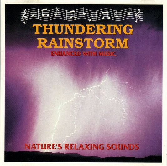 Unknown Artist - Thundering Rainstorm - Unknown Artist - CD