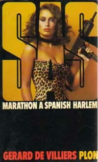 Marathon à Spanish Harlem - Gérard De Villiers - Livre