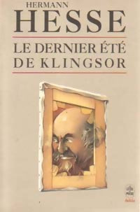 Le dernier été de Klingsor - Hermann Hesse, Hesse Hermann - Livre