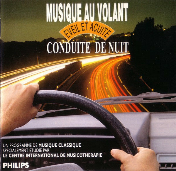 Various - Musique Au Volant: Conduite De Nuit (Eveil Et Acuite) - Various - CD