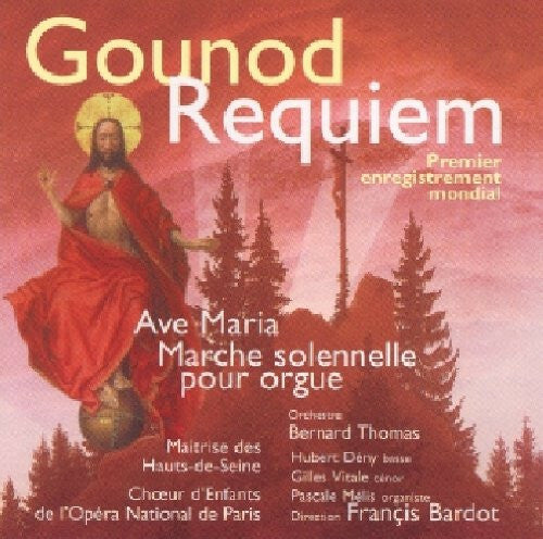 Gounod*, Orchestre Bernard Thomas*, Françis Bardot* - Requiem / Ave Maria / Marche Solennelle Pour Orgue - Gounod*, Orchestre Bernard Thomas*, Françis Bardot* - CD