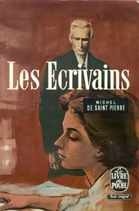 Les écrivains - Michel De Saint Pierre - Livre