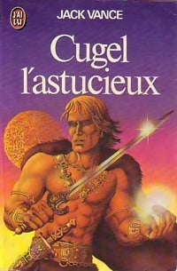 Cugel l'astucieux - Jack Vance - Livre