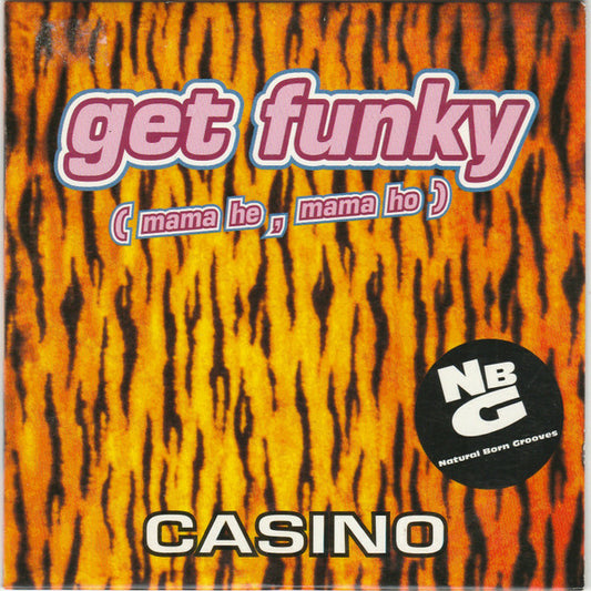 Casino - Get Funky (Mama He, Mama Ho) - Casino - CD