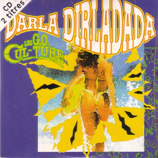 Les G.O. Culture - Darla Dirladada - Les G.O. Culture - CD