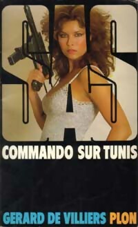 Commando sur Tunis - Gérard De Villiers - Livre