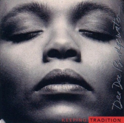Dee Dee Bridgewater - Keeping Tradition - Dee Dee Bridgewater - CD