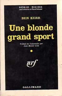 Une blonde grand sport - Ben Kerr - Livre