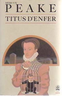 Titus d'enfer - Mervyn Peake - Livre