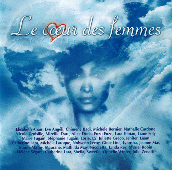 Le Coeur Des Femmes - Le Coeur Des Femmes - Le Coeur Des Femmes - CD
