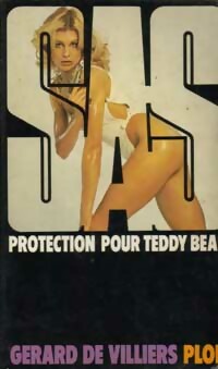 Protection pour Teddy Bear - Gérard De Villiers - Livre