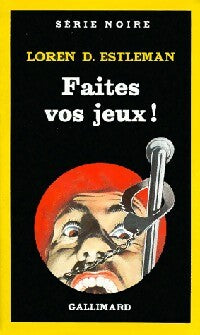 Faites vos jeux ! - Loren D. Estleman - Livre