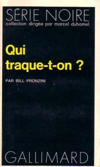 Qui traque-t-on ? - Bill Pronzini - Livre