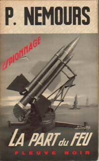 La part du feu - Pierre Nemours - Livre