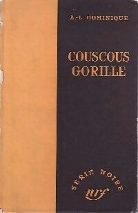 Couscous gorille - Antoine-L. Dominique - Livre