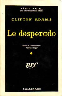 Le desperado - Clifton Adams - Livre