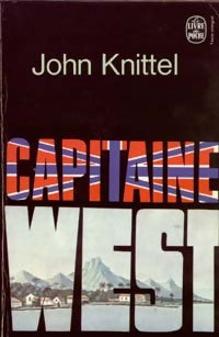 Capitaine West - John Knittel - Livre