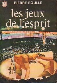 Les jeux de l'esprit - Pierre Boulle - Livre