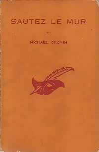 Sautez le mur - Michael Cronin - Livre