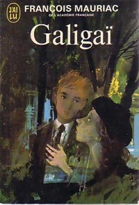 Galigaï - François Mauriac - Livre