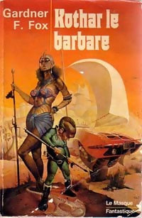 Kothar le Barbare - Gardner Francis Fox - Livre