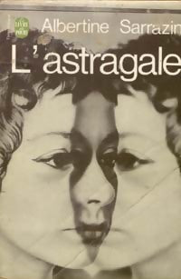 L'astragale - Albertine Sarrazin - Livre