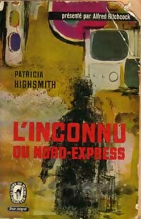 L'inconnu du Nord-Express - Patricia Highsmith - Livre
