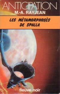 Les métamorphosés de Spalla - Max-André Rayjean - Livre