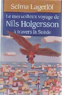 Le merveilleux voyage de Nils Holgersson à travers la Suède - Selma Lagerlöf - Livre