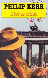 L'été de cristal - Philip Kerr - Livre