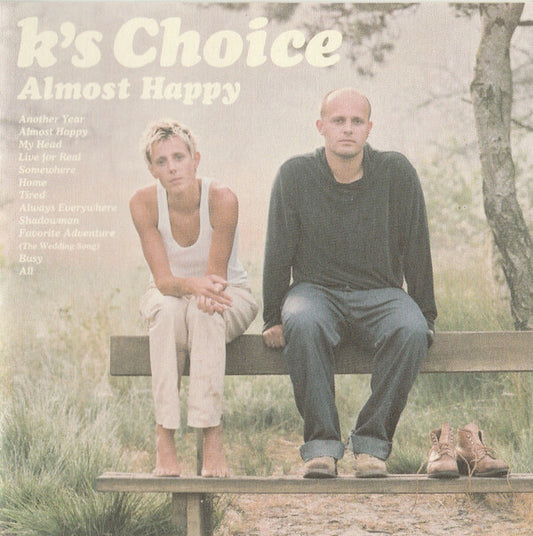 K's Choice - Almost Happy - K's Choice - CD