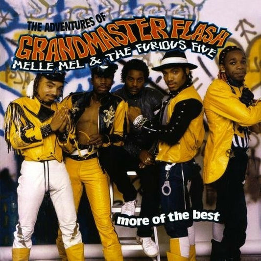 Grandmaster Flash, Melle Mel & The Furious Five - The adventures of grandmaster flash, melle mel & the furious five - More of the best - Grandmaster Flash, Melle Mel & The Furious Five - CD