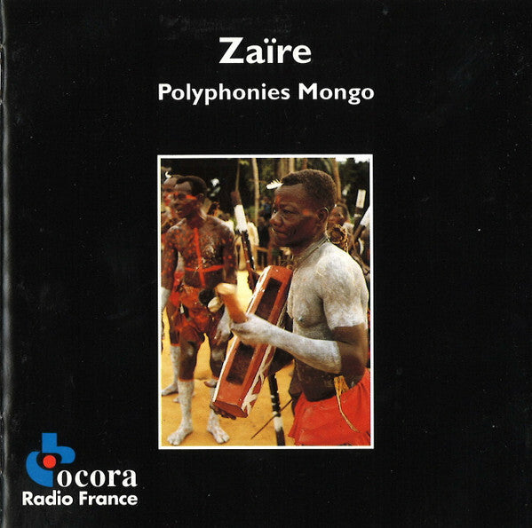 Mongo - Zaïre. Polyphonies mongo - Mongo - CD