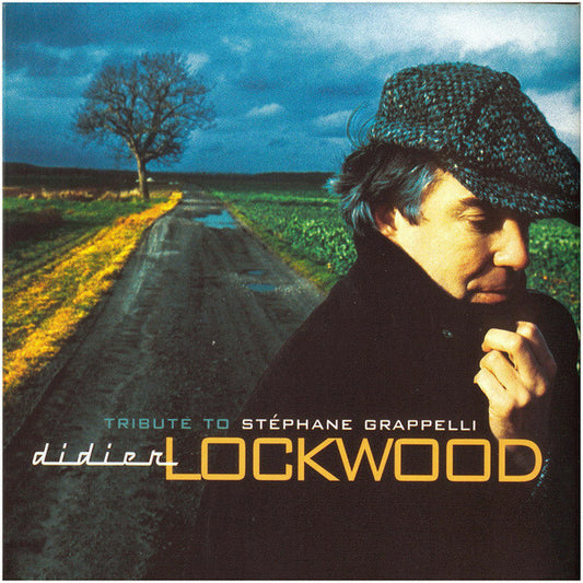 Didier Lockwood - Tribute to Stéphane Grappelli - Didier Lockwood - CD