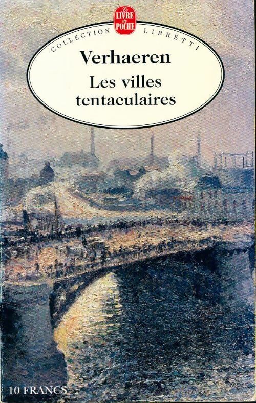 Les villes tentaculaires - Emile Verhaeren - Livre
