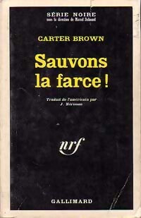 Sauvons la farce ! - Carter Brown - Livre