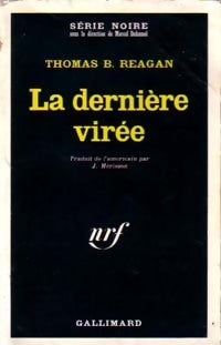 La dernière virée - Thomas B. Reagan - Livre
