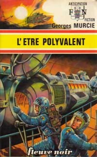 L'être polyvalent - Georges Murcie - Livre