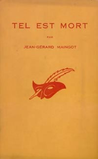 Tel est mort - Jean-Gérard Maingot - Livre