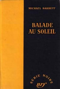 Balade au soleil (La récompense) - Michael Barrett - Livre