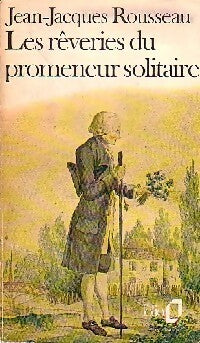 Les rêveries du promeneur solitaire - Jean-Jacques Rousseau - Livre
