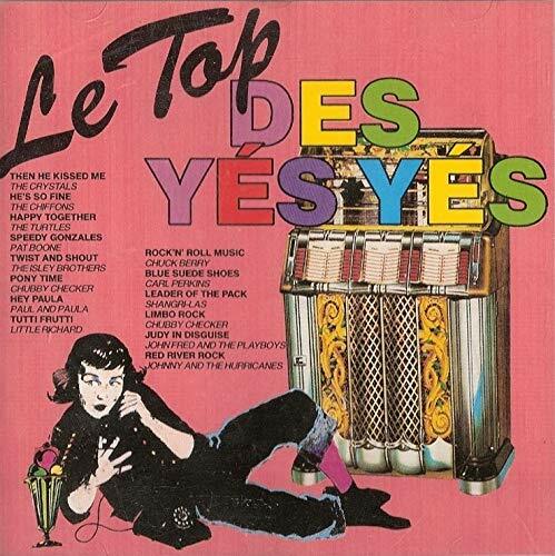 Le Top des Yes Yes - Vol 2 - Multi-Artistes - CD
