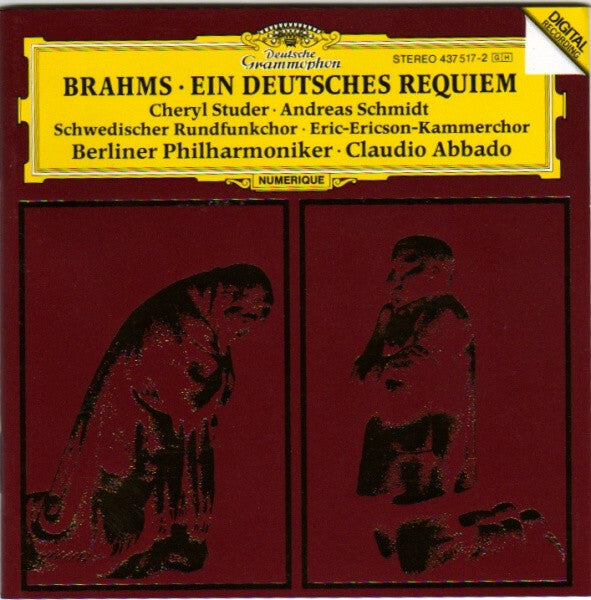 Brahms* - Cheryl Studer · Andreas Schmidt* · Schwedischer Rundfunkchor* · Eric-Ericson-Kammerchor* · Berliner Philharmoniker · Claudio Abbado - Ein Deutsches Requiem - Brahms - CD