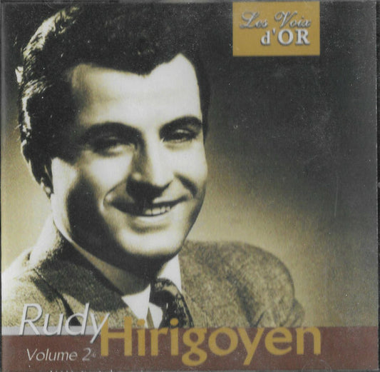 Rudy Hirigoyen - Les Voix D'or Volume 2 - Rudy Hirigoyen - CD