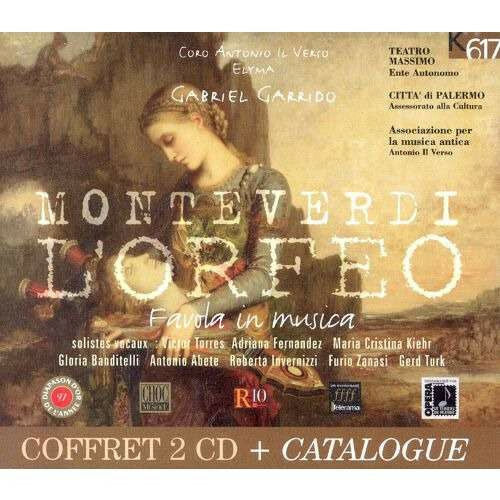 Monteverdi* - Victor Torres, Adriana Fernandez*, Maria Cristina Kiehr, Gloria Banditelli, Antonio Abete, Roberta Invernizzi, Furio Zanasi, Gerd Turk*, Coro Antonio Il Verso*, Elyma*, Gabriel Garrido - - Monteverdi - CD