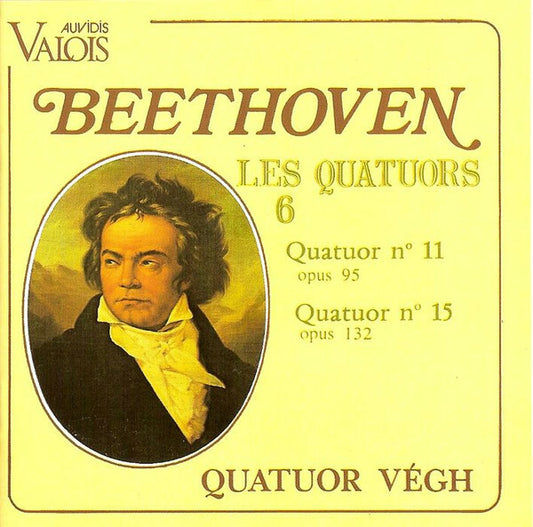 Beethoven* - Quatuor Végh - Quatuor N°11 Opus 95, Quatuor N°15 Opus 132 - Beethoven - CD